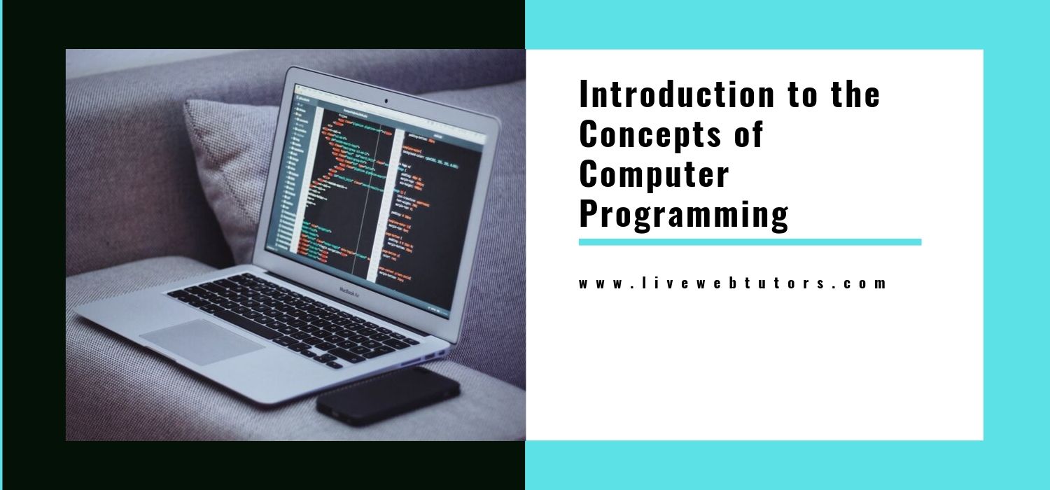 Introduction To The Concepts Of Computer Programming